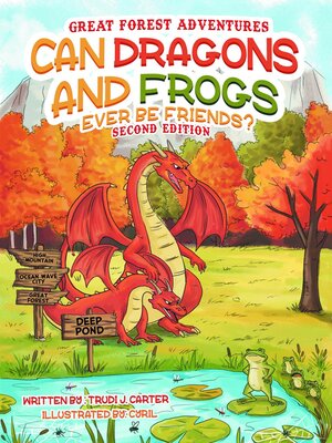 cover image of Can Dragons and Frogs Ever Be Friends?